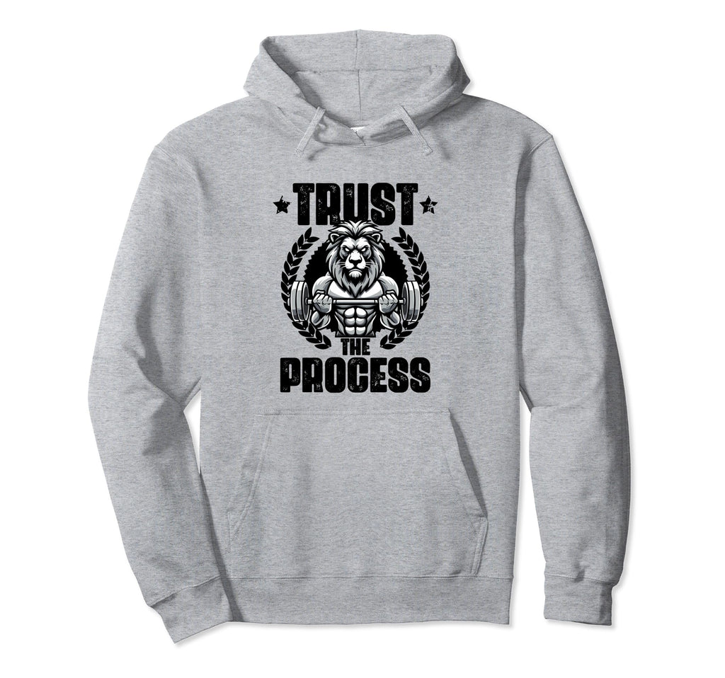 Trust Process Weightlift Workouts Gym Hoodie - Minimalist Print Unisex - T-Shirt, Sweatshirt, Hoodie