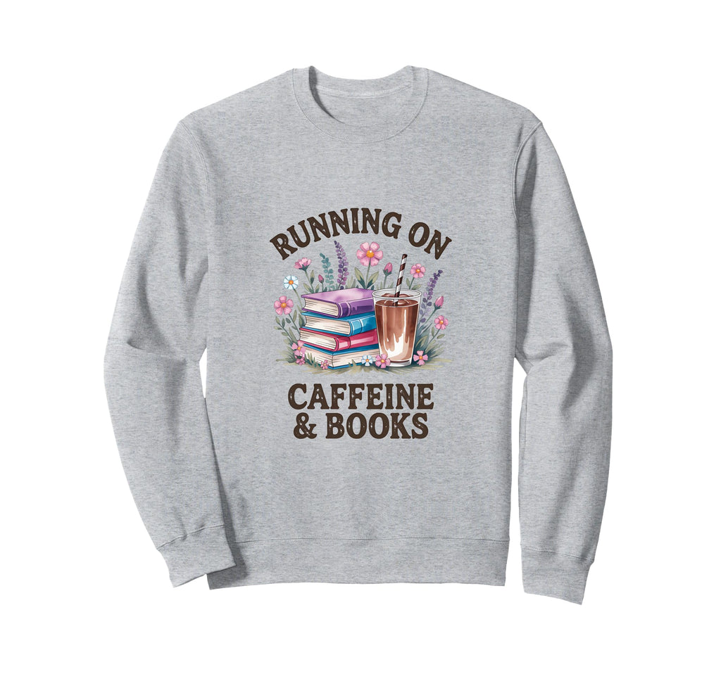 Running Caffeine Books Iced Sweatshirt - Fun Novelty Design Men Women - T-Shirt, Sweatshirt, Hoodie