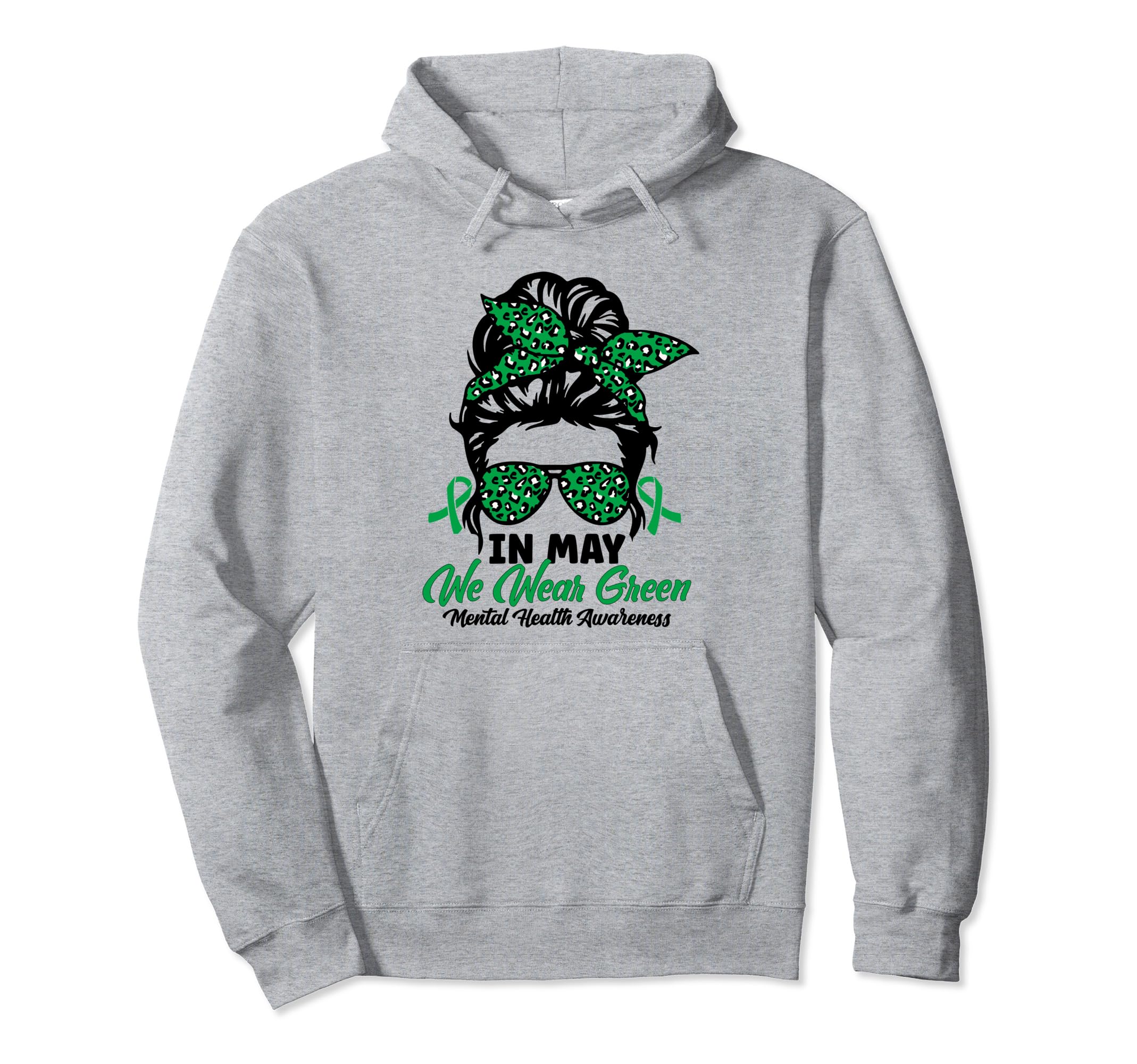 Green Messy Bun May We Wear Green Hoodie - Fun Novelty Design Men Women - T-Shirt, Sweatshirt, Hoodie