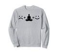 Budda Meditation Funny Zen Yoga Sweatshirt - Streetwear Style Men Women - T-Shirt, Sweatshirt, Hoodie