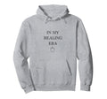 My Healing Era Emphasizes Healing Inner Hoodie - Fun Novelty Design Unisex - T-Shirt, Sweatshirt, Hoodie