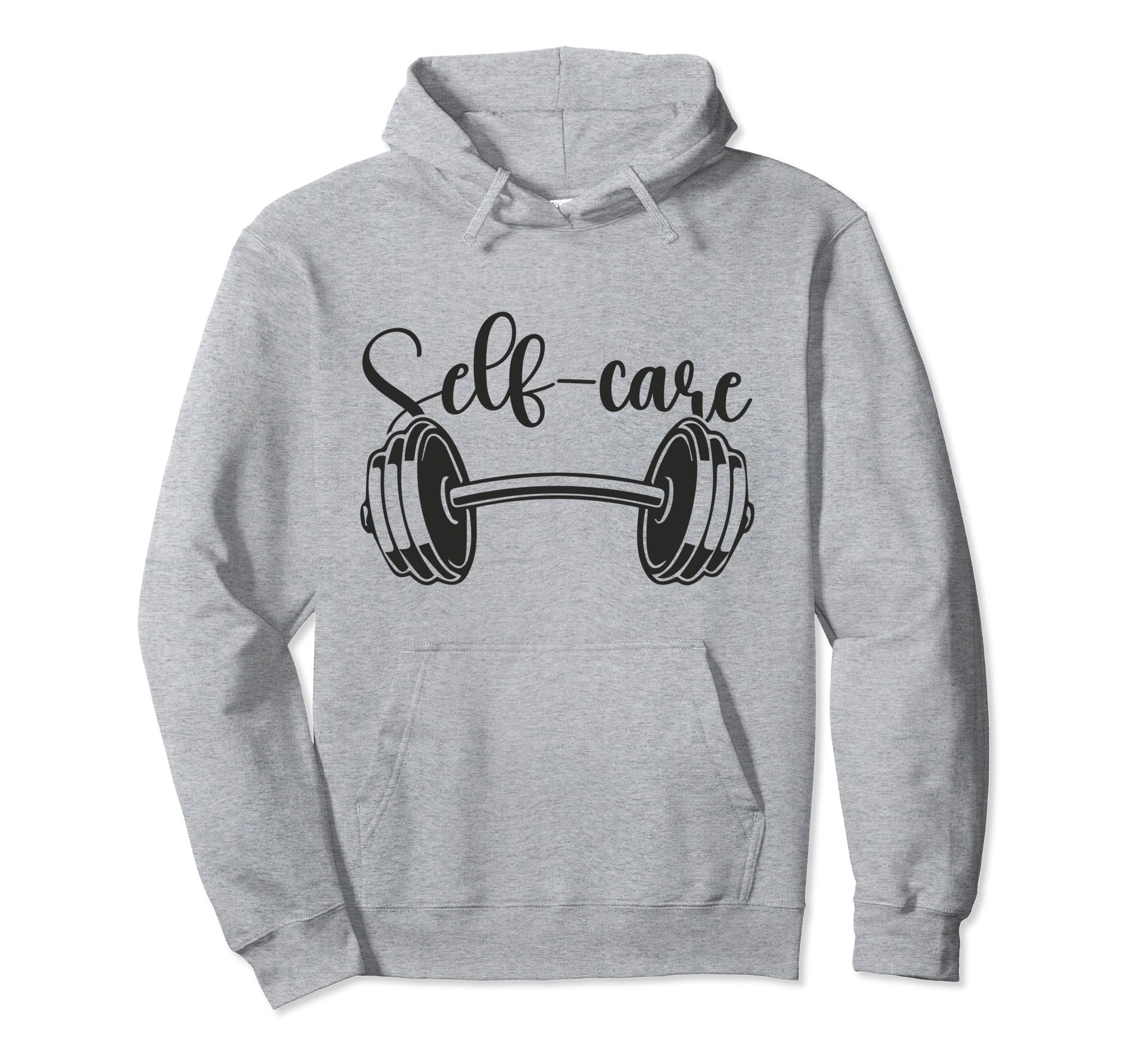 Self Care Gym Workout Fitness Exercise Hoodie - Novelty Apparel for Adults - T-Shirt, Sweatshirt, Hoodie