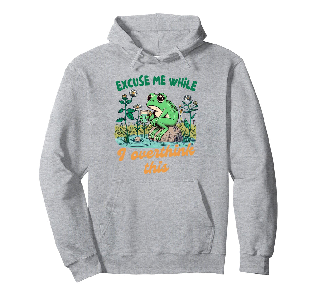 Mental Health Adhd Anxiety Excuse Me Hoodie - Graphic Print Men Women - T-Shirt, Sweatshirt, Hoodie