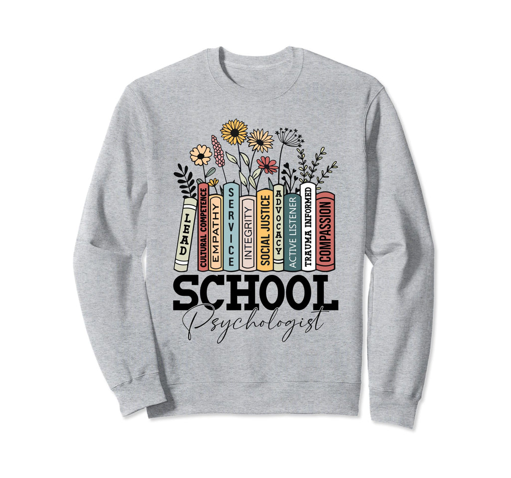 Groovy School Psychologist Mental Sweatshirt - Streetwear Style Unisex - T-Shirt, Sweatshirt, Hoodie