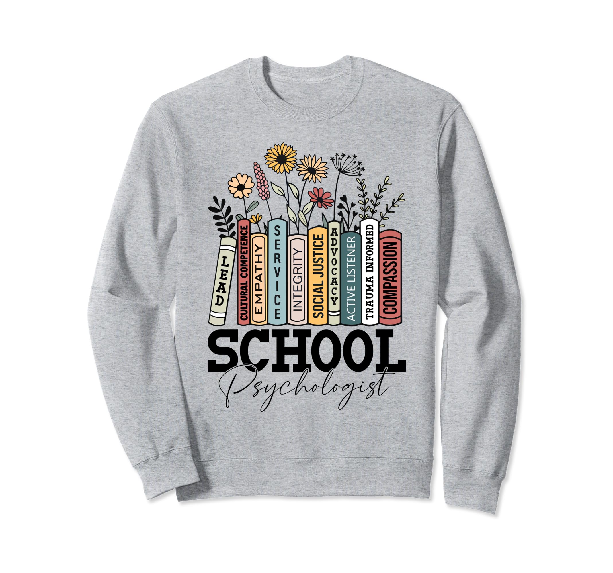 Groovy School Psychologist Mental Sweatshirt - Streetwear Style Unisex - T-Shirt, Sweatshirt, Hoodie