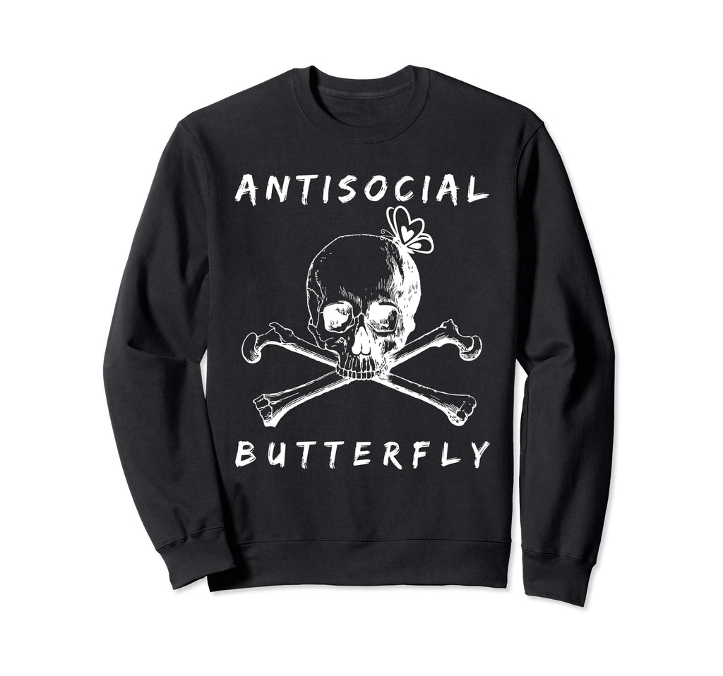 Antisocial Butterfly Funny Novelty Sweatshirt - Novelty Apparel for Adults - T-Shirt, Sweatshirt, Hoodie