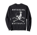 Antisocial Butterfly Funny Novelty Sweatshirt - Novelty Apparel for Adults - T-Shirt, Sweatshirt, Hoodie