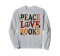 Peace Love Books Librarian Sweatshirt - Minimalist Print for Adults - T-Shirt, Sweatshirt, Hoodie