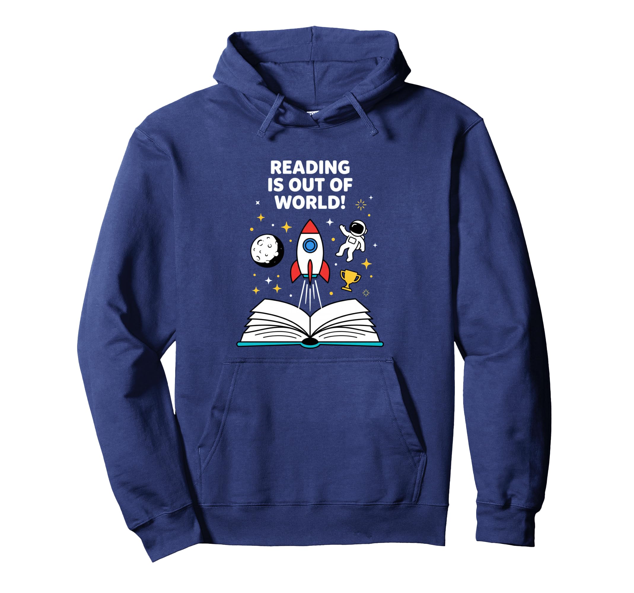 Reading Is Out This World Space Astronaut Hoodie - Trendy Graphic Men Women - T-Shirt, Sweatshirt, Hoodie
