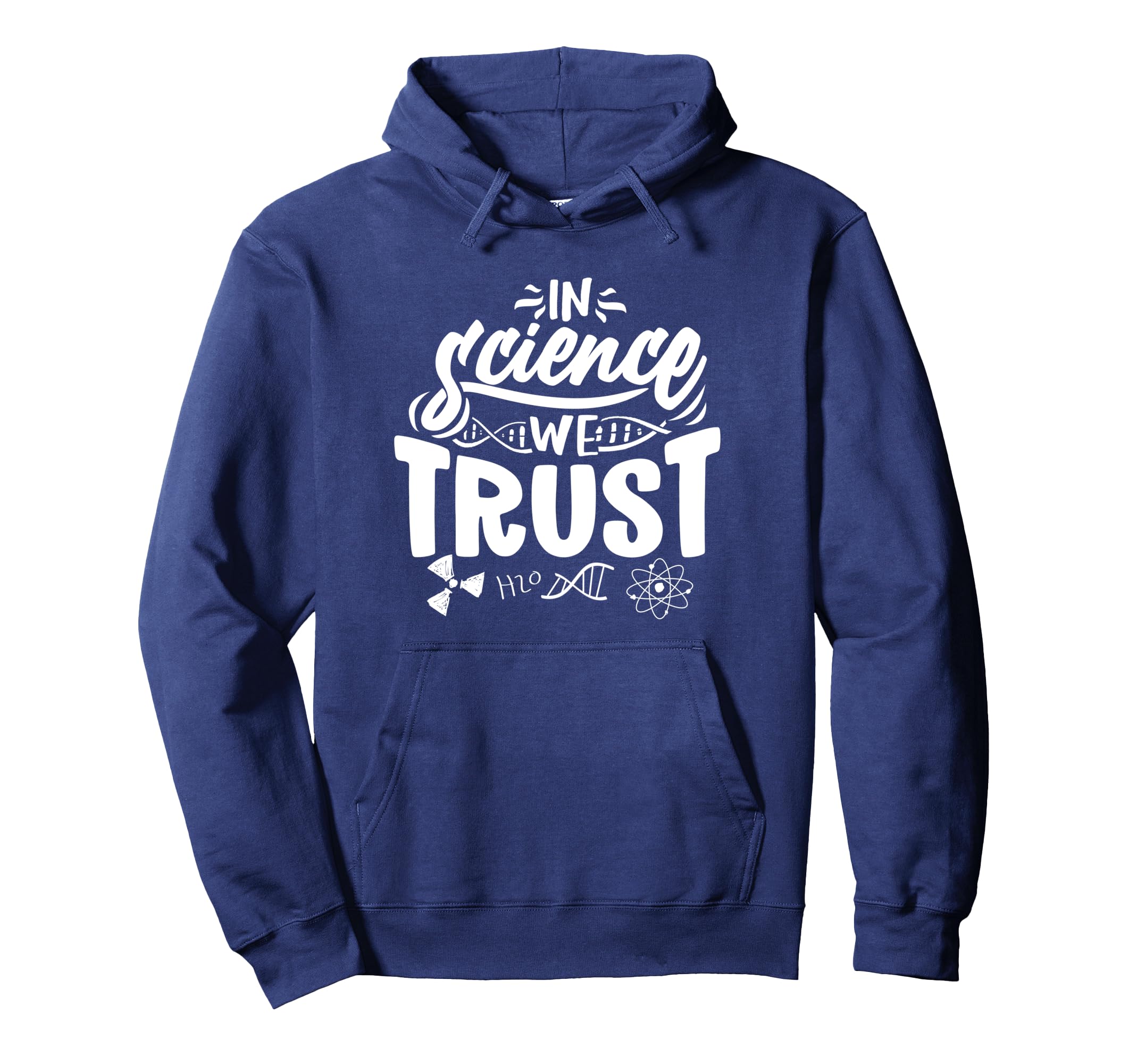 Science We Trust Hoodie - Aesthetic Graphic for Adults - T-Shirt, Sweatshirt, Hoodie