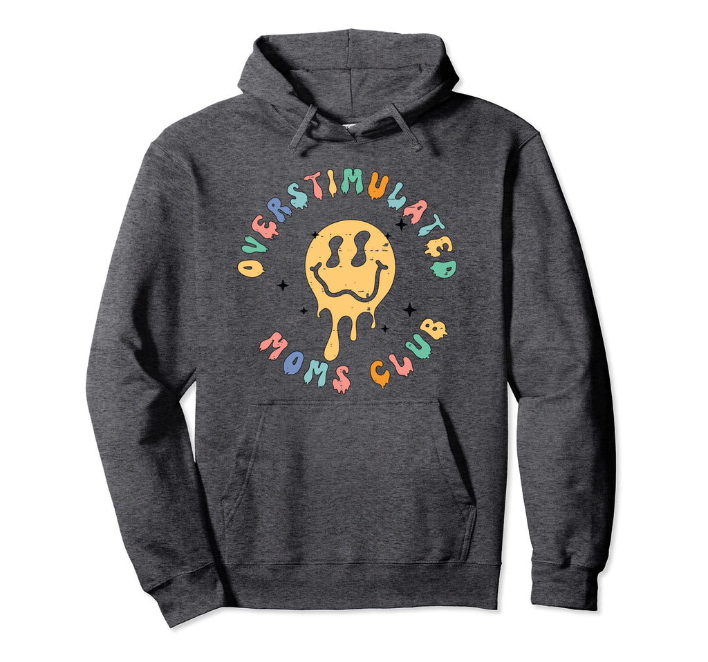 Groovy Overstimulated Moms Club Hoodie - Aesthetic Graphic for Adults - T-Shirt, Sweatshirt, Hoodie