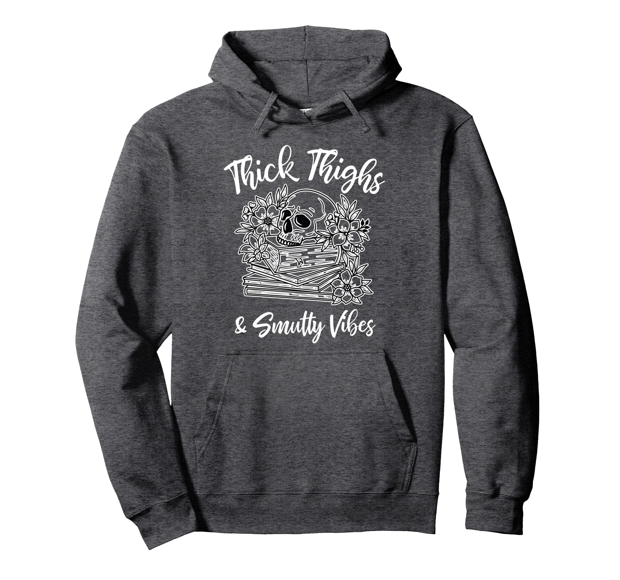 Thick Thighs And Smutty Vibes Funny Hoodie - Trendy Graphic for Adults - T-Shirt, Sweatshirt, Hoodie