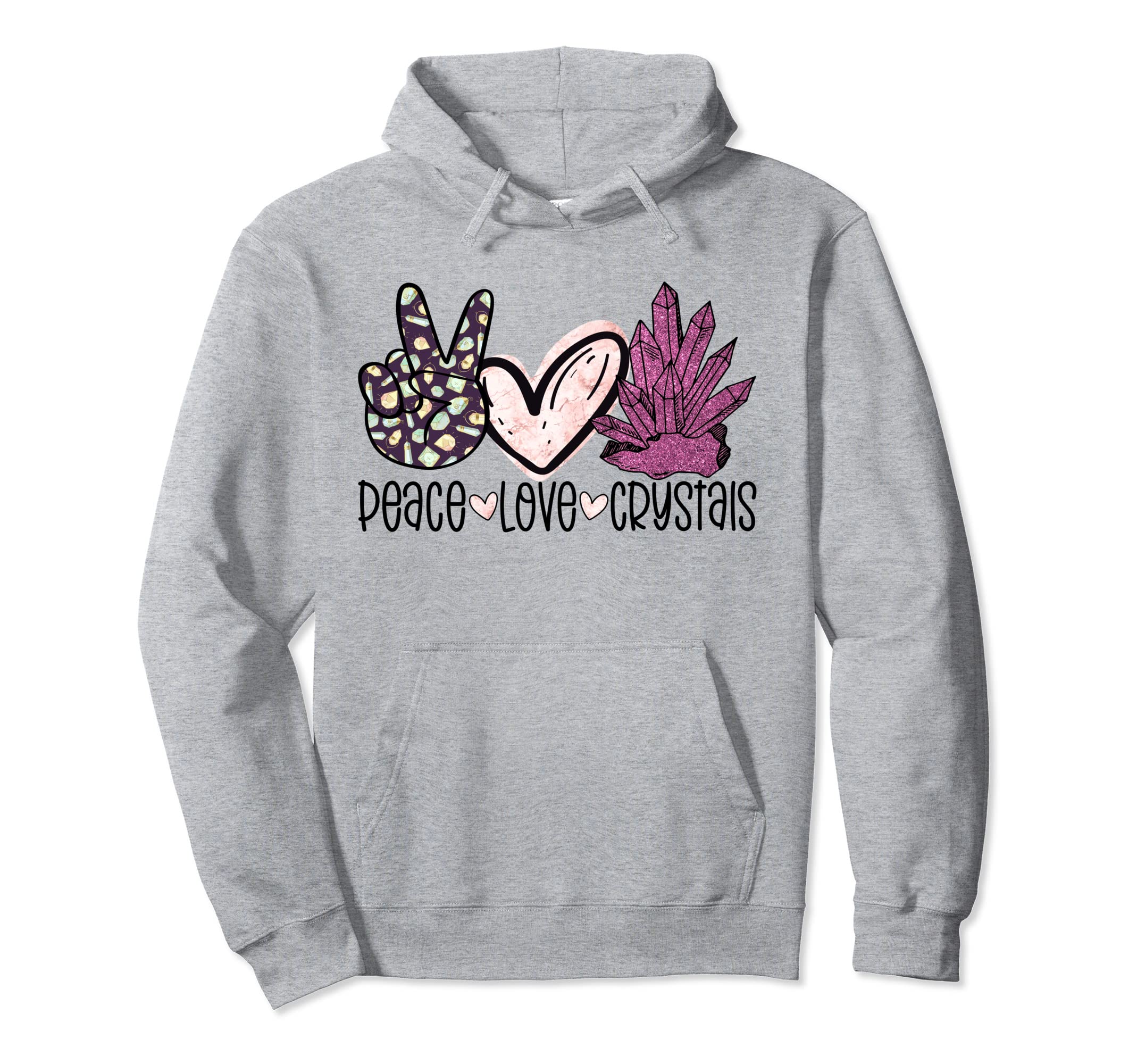 Peace Love Crystals Energy Healer Hoodie - Casual Everyday Wear Men Women - T-Shirt, Sweatshirt, Hoodie
