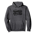 Progress Over Perfection Special Hoodie - Aesthetic Graphic Men Women - T-Shirt, Sweatshirt, Hoodie