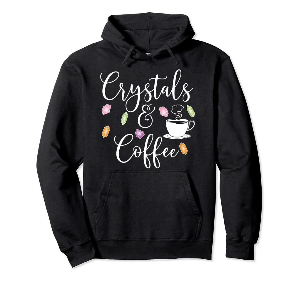 Crystals And Coffee Healing Stones Hoodie - Trendy Graphic for Adults - T-Shirt, Sweatshirt, Hoodie