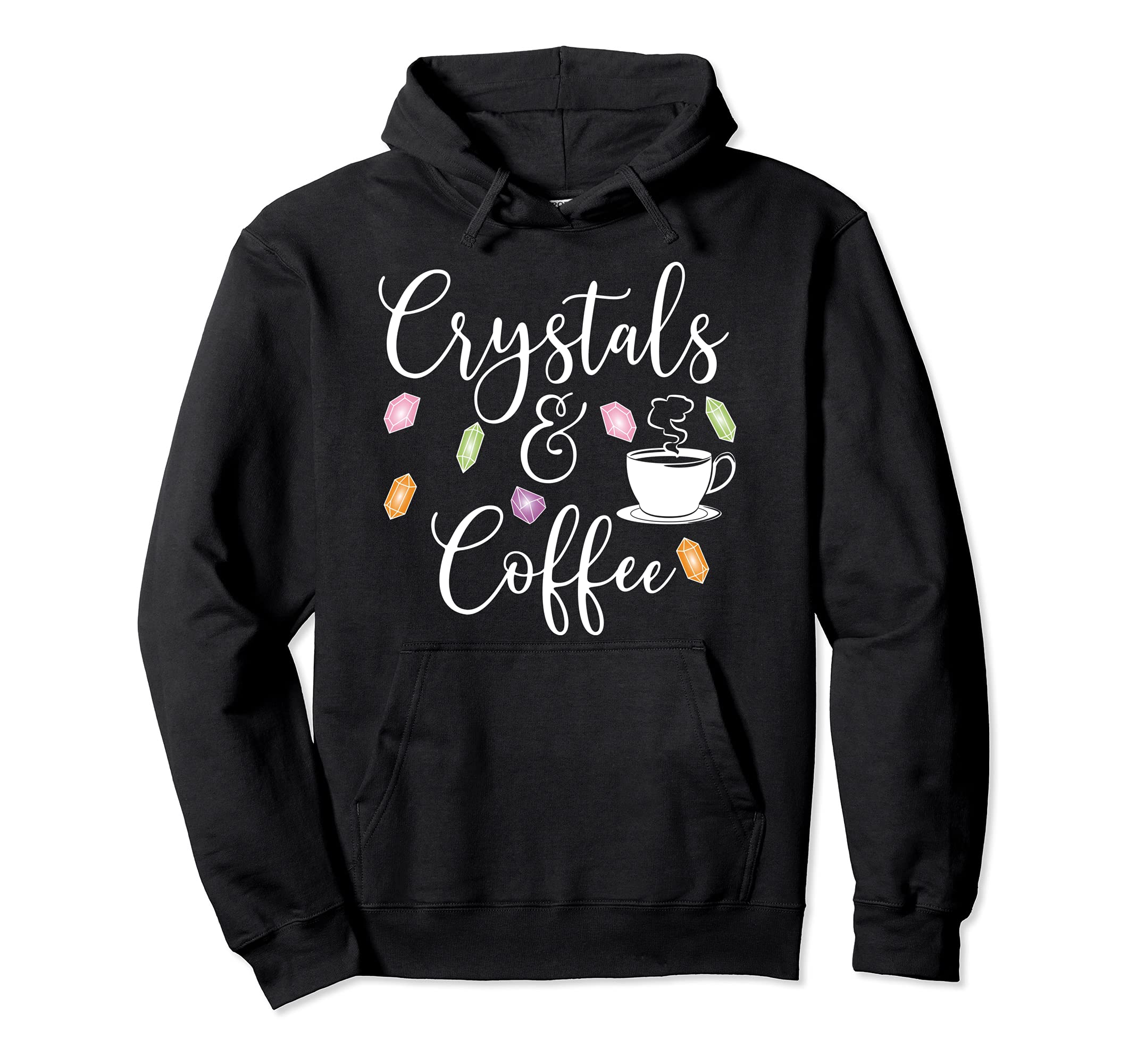 Crystals And Coffee Healing Stones Hoodie - Trendy Graphic for Adults - T-Shirt, Sweatshirt, Hoodie