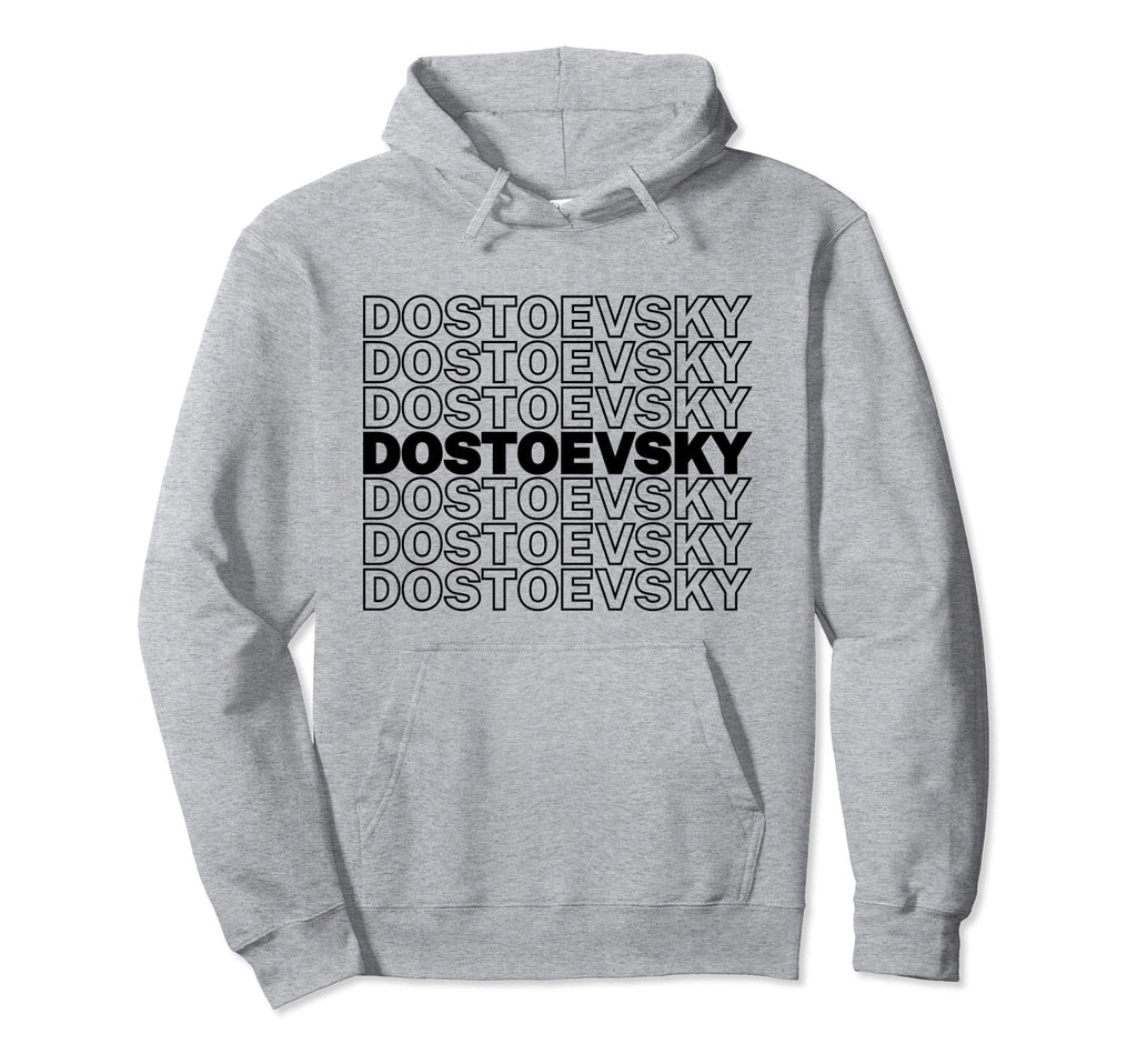 Funny Fyodor Dostoevsky Russian Hoodie - Casual Everyday Wear Unisex - T-Shirt, Sweatshirt, Hoodie