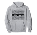 Funny Fyodor Dostoevsky Russian Hoodie - Casual Everyday Wear Unisex - T-Shirt, Sweatshirt, Hoodie