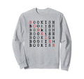 Bookish Repeat Library Book Nerd Sweatshirt - Streetwear Style Men Women - T-Shirt, Sweatshirt, Hoodie