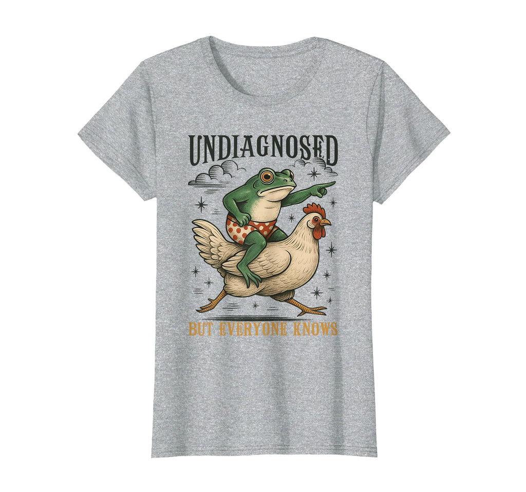 Undiagnosed But Everyone Knows T-Shirt - Casual Everyday Wear Men Women - T-Shirt, Sweatshirt, Hoodie