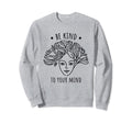 Mental Health Awareness Self Care Sweatshirt - Aesthetic Graphic Men Women - T-Shirt, Sweatshirt, Hoodie