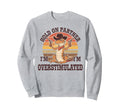 Hold Partner Im Overstimulated Sweatshirt - Unique Graphic Men Women - T-Shirt, Sweatshirt, Hoodie