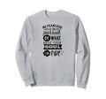 Be Fearless Self Love Self Care Sweatshirt - Novelty Apparel Men Women - T-Shirt, Sweatshirt, Hoodie