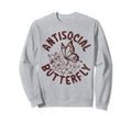 Insect Antisocial Butterfly Sweatshirt - Minimalist Print Men Women - T-Shirt, Sweatshirt, Hoodie