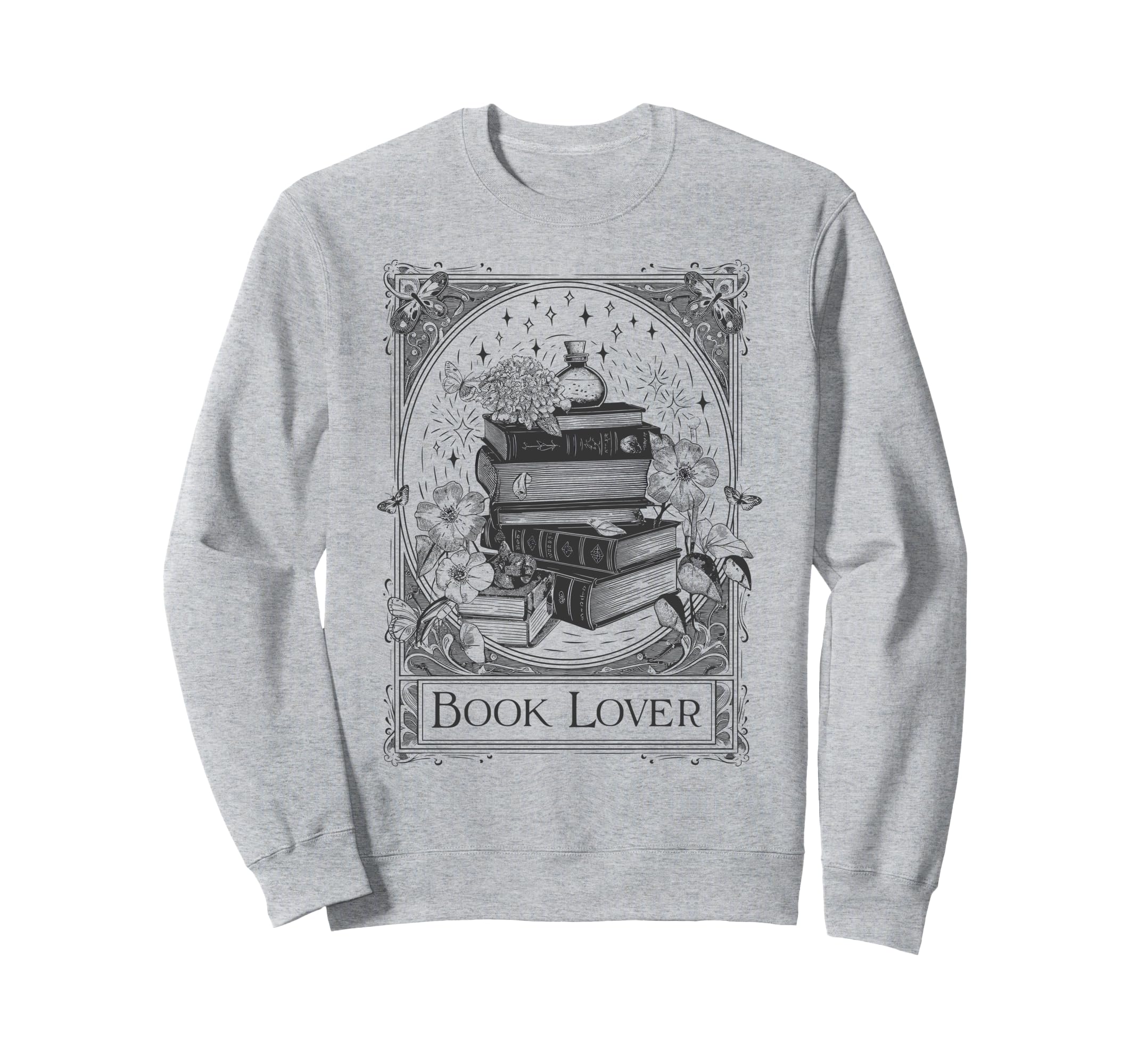 Book Lover Bibliophile Floral Sweatshirt - Casual Everyday Wear Unisex - T-Shirt, Sweatshirt, Hoodie