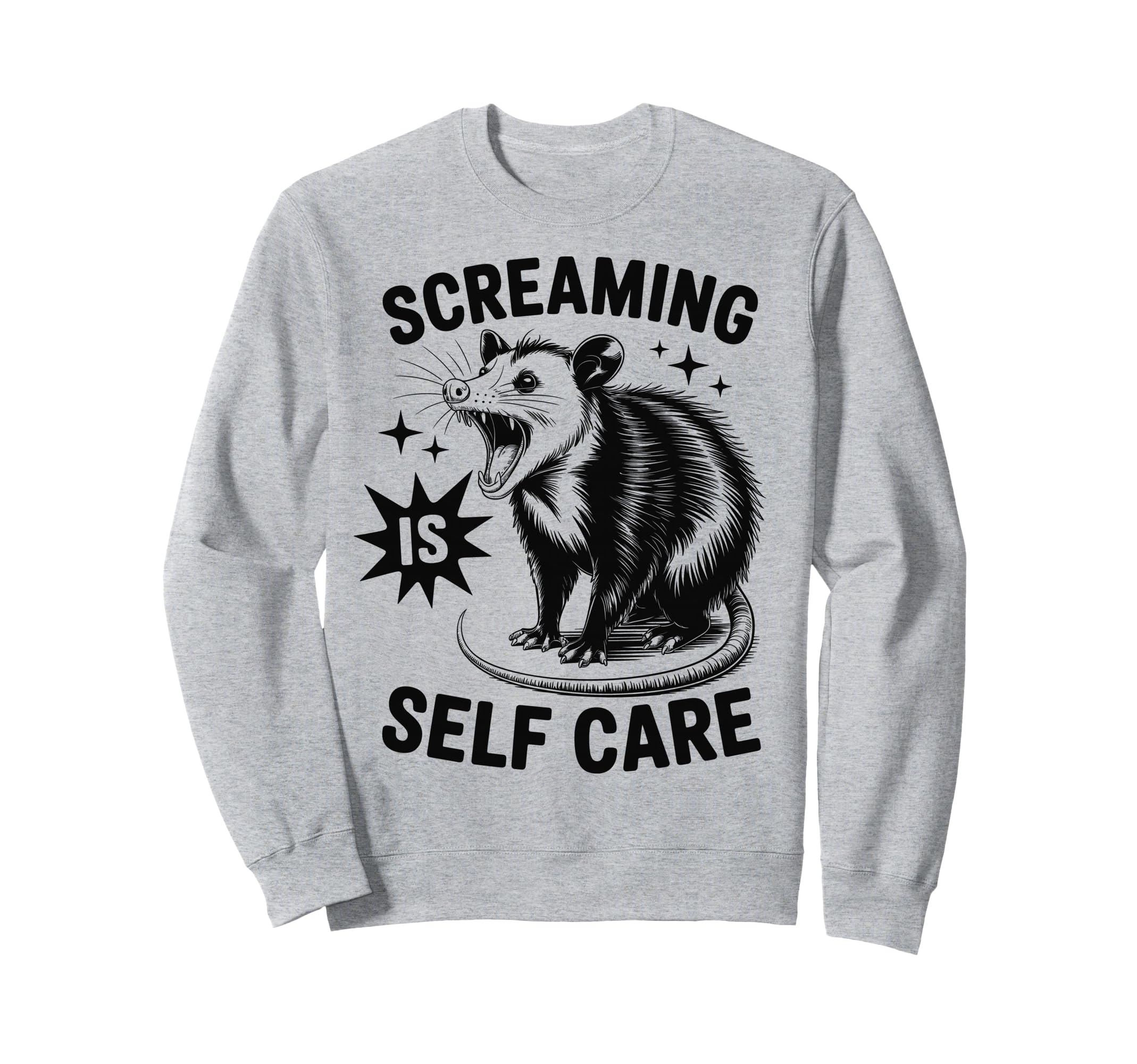 Funny Opossum Raccoon Screaming Is Self Sweatshirt - Unique Graphic Unisex - T-Shirt, Sweatshirt, Hoodie
