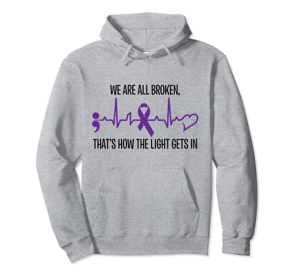 We Are All Broken Suicide Awareness Mental Hoodie - Unique Graphic Unisex - T-Shirt, Sweatshirt, Hoodie