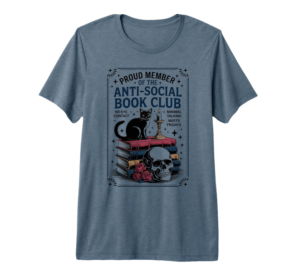 Anti Social Book Club Cat Tri Blend T-Shirt - Trendy Graphic Unisex - T-Shirt, Sweatshirt, Hoodie