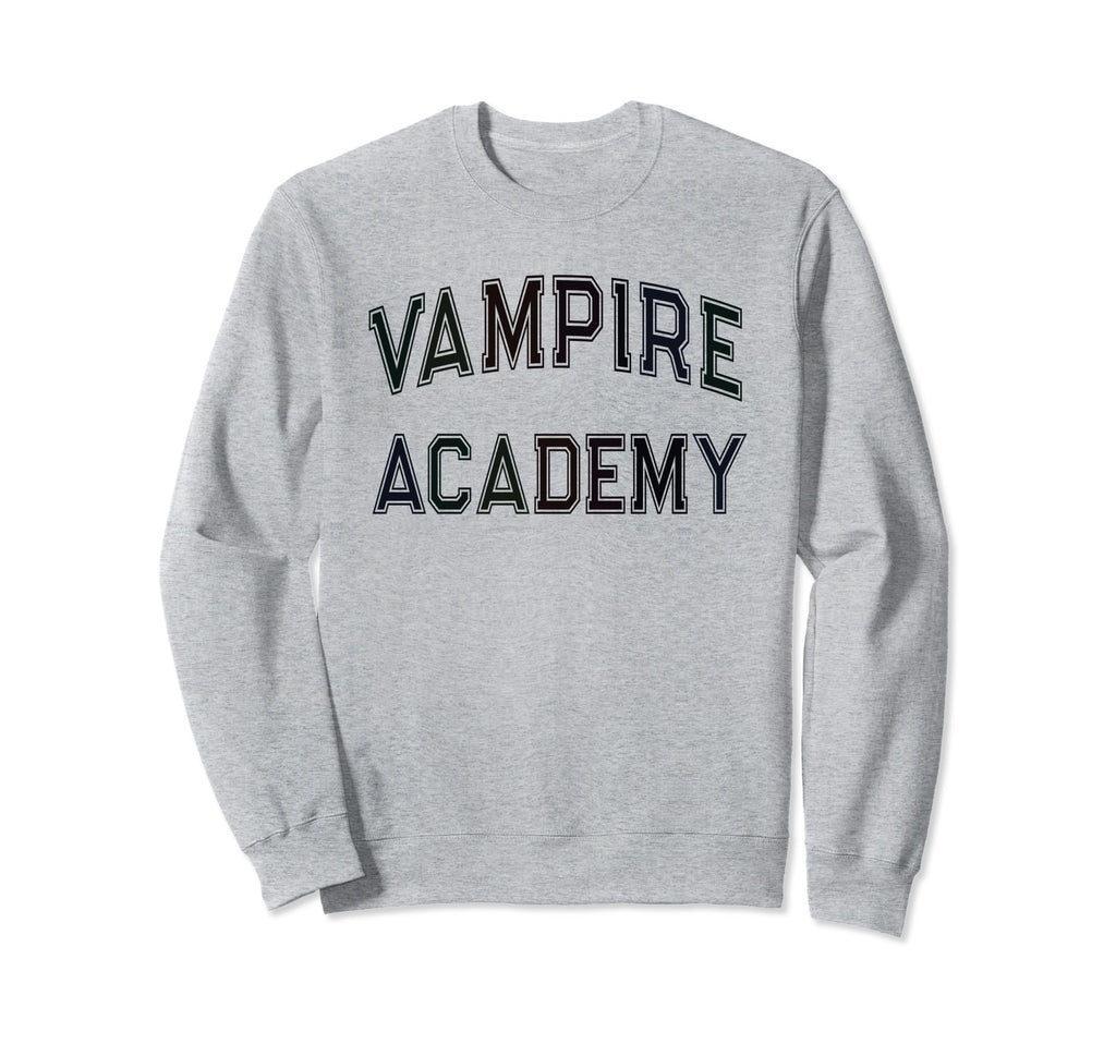 Funny Sarcastic Vampire Academy Sweatshirt - Custom Art Print for Adults - T-Shirt, Sweatshirt, Hoodie