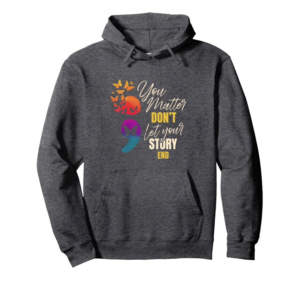 Semicolon Mental Health Awareness Hoodie - Aesthetic Graphic Unisex - T-Shirt, Sweatshirt, Hoodie