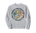 Progress Over Perfection New Sweatshirt - Novelty Apparel Men Women - T-Shirt, Sweatshirt, Hoodie