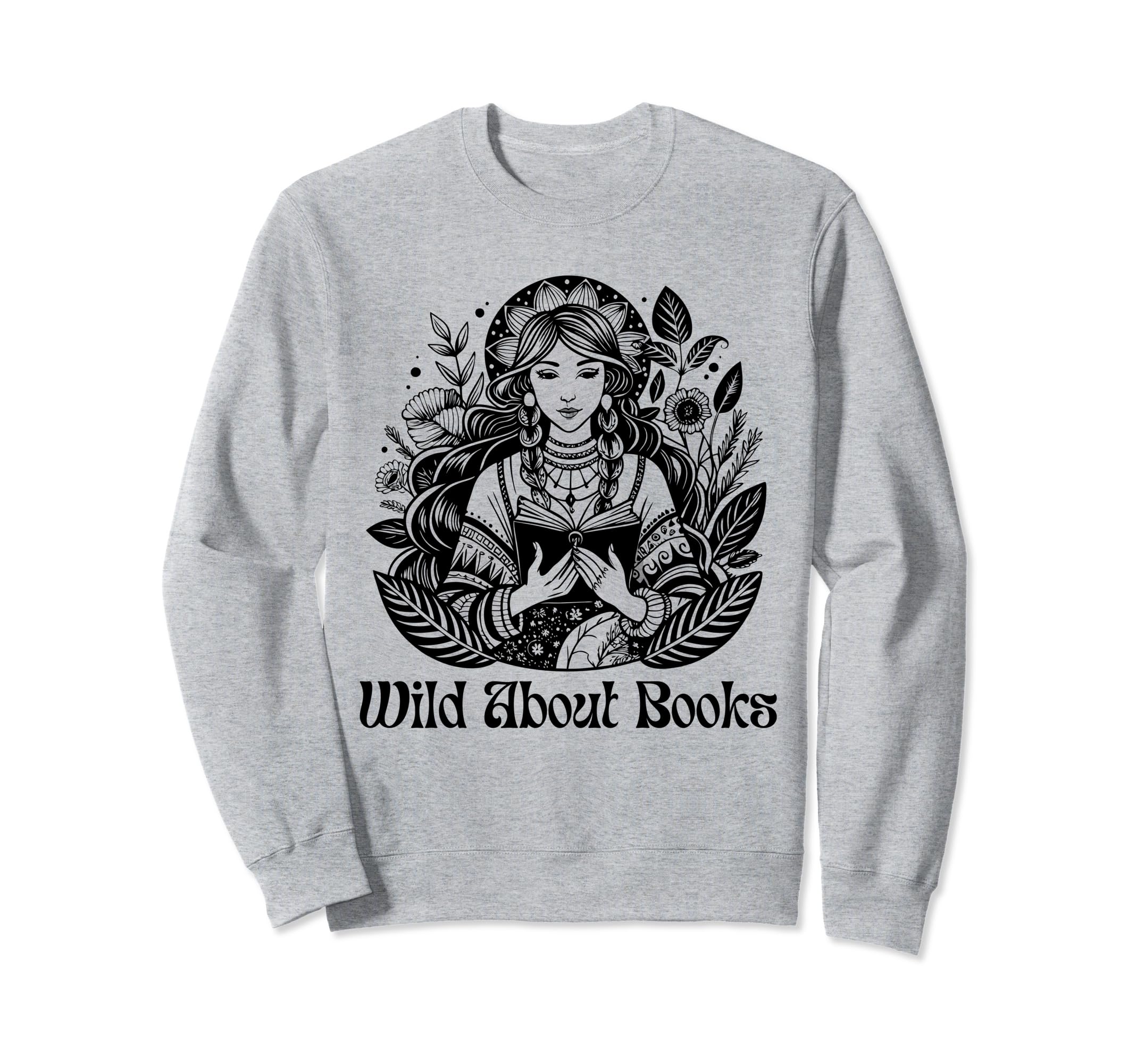 Wild About Books Boho Reading Sweatshirt - Streetwear Style for Adults - T-Shirt, Sweatshirt, Hoodie