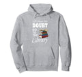 Funny Library Book Reading Book Nerd Hoodie - Minimalist Print for Adults - T-Shirt, Sweatshirt, Hoodie