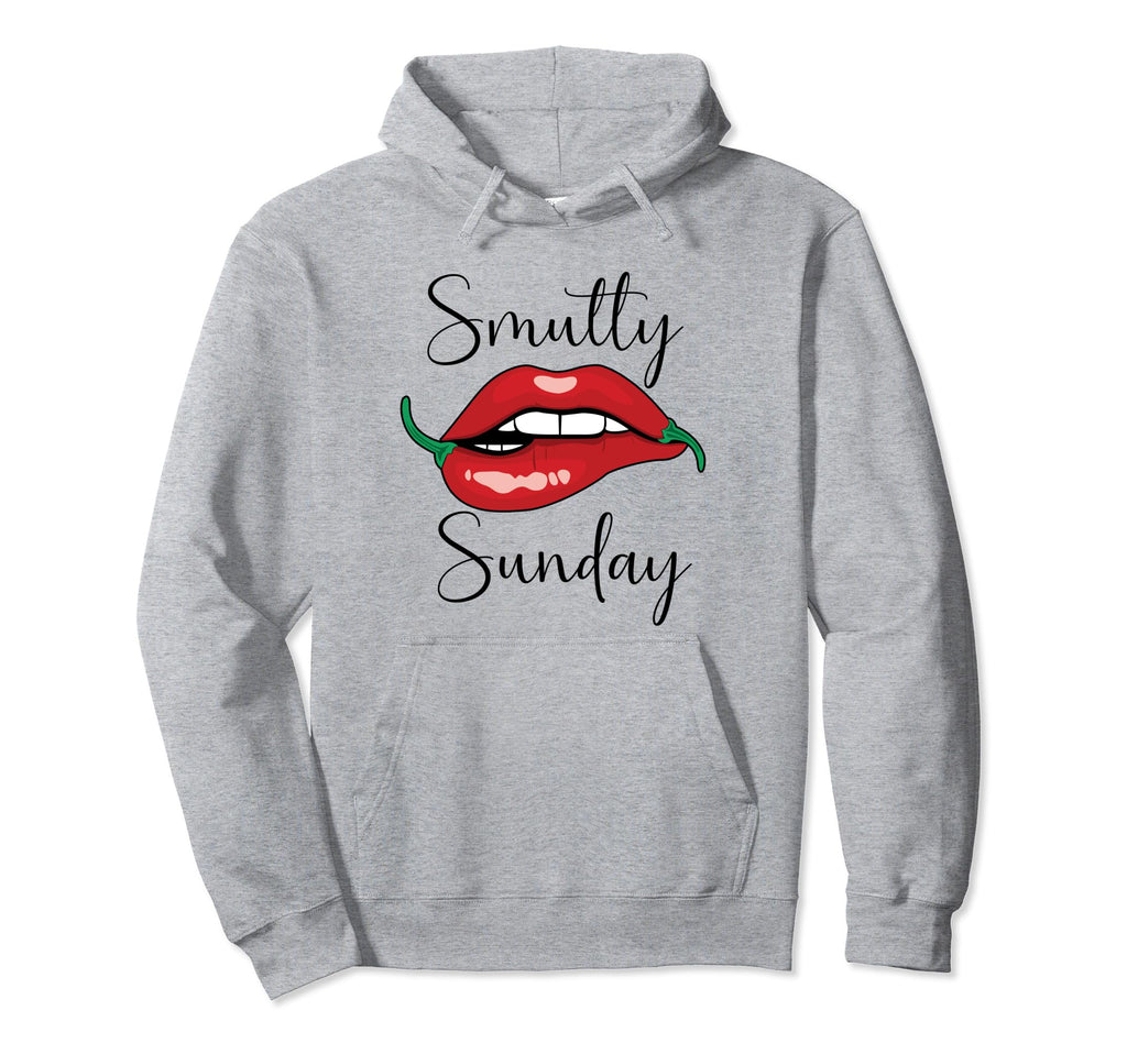 Smutty Sunday Smutty Sundays Smut Shirts Hoodie - Trendy Graphic Unisex - T-Shirt, Sweatshirt, Hoodie