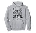 Progress Over Perfection Hoodie - Fun Novelty Design Men Women - T-Shirt, Sweatshirt, Hoodie