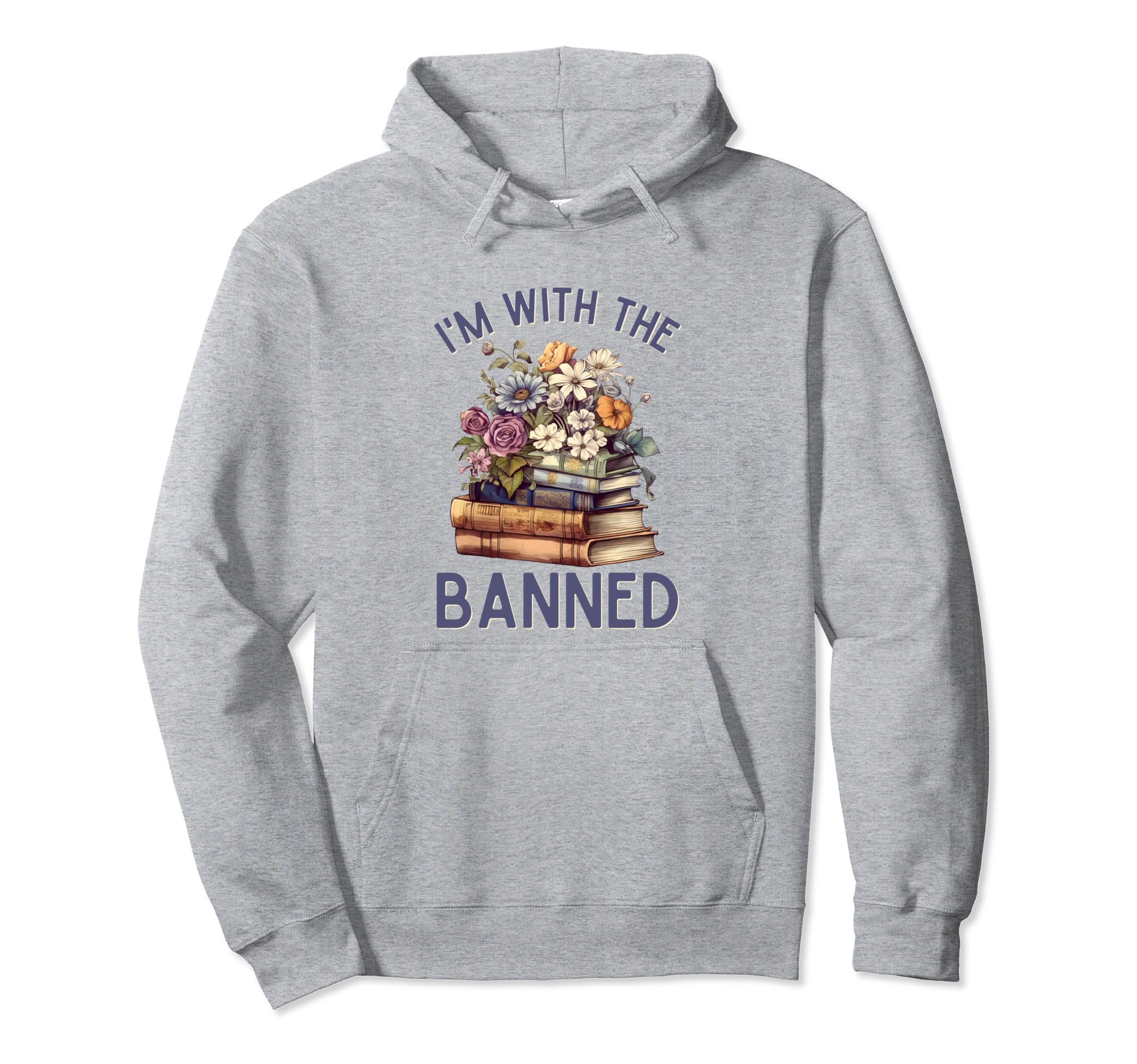 Im Banned Fun Bookworms And Bibliophiles Hoodie - Unique Graphic for Adults - T-Shirt, Sweatshirt, Hoodie