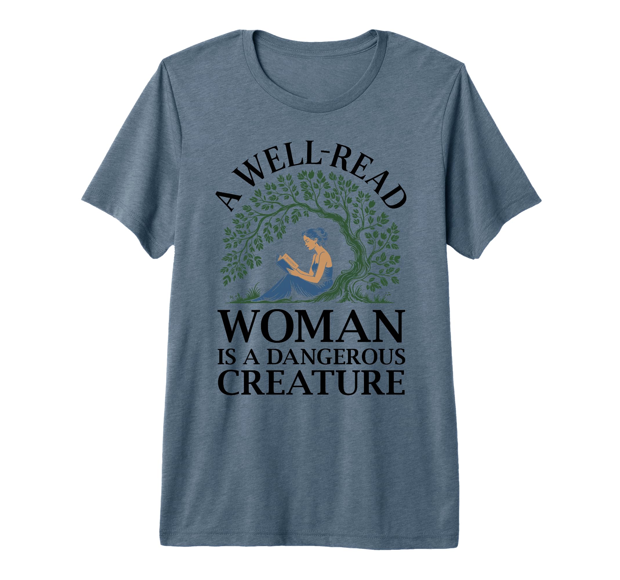 Well Read Is Dangerous Creature Bookworm T-Shirt - Unique Graphic Unisex - T-Shirt, Sweatshirt, Hoodie