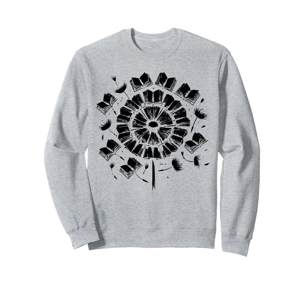 Flower Dandelions Books Library Book Sweatshirt - Graphic Print Unisex - T-Shirt, Sweatshirt, Hoodie