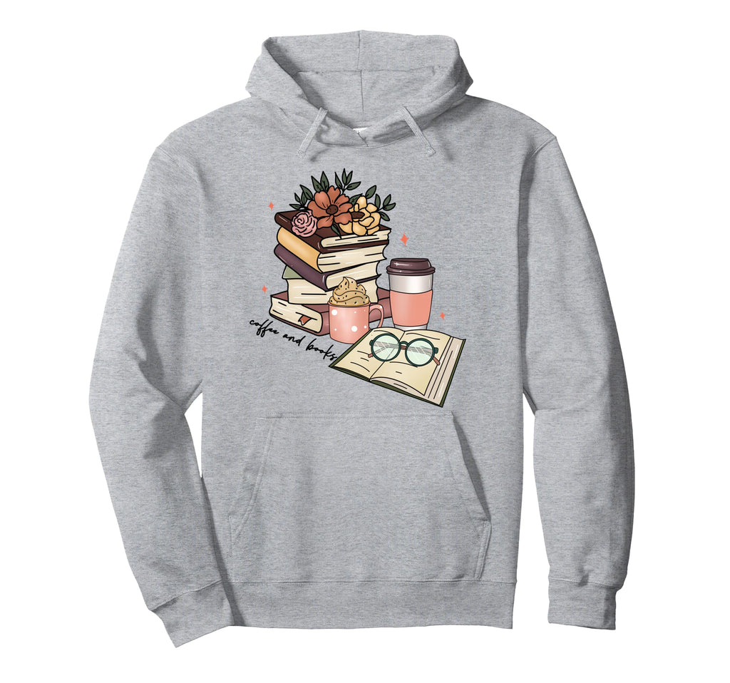 Read Books Drink Coffee Funny Hoodie - Trendy Graphic for Adults - T-Shirt, Sweatshirt, Hoodie