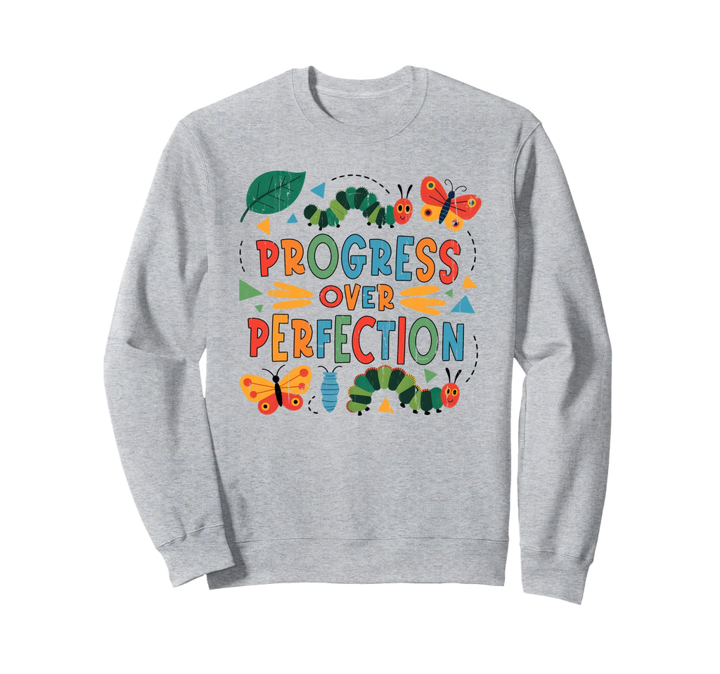 Progress Over Perfection Special Sweatshirt - Minimalist Print Unisex - T-Shirt, Sweatshirt, Hoodie
