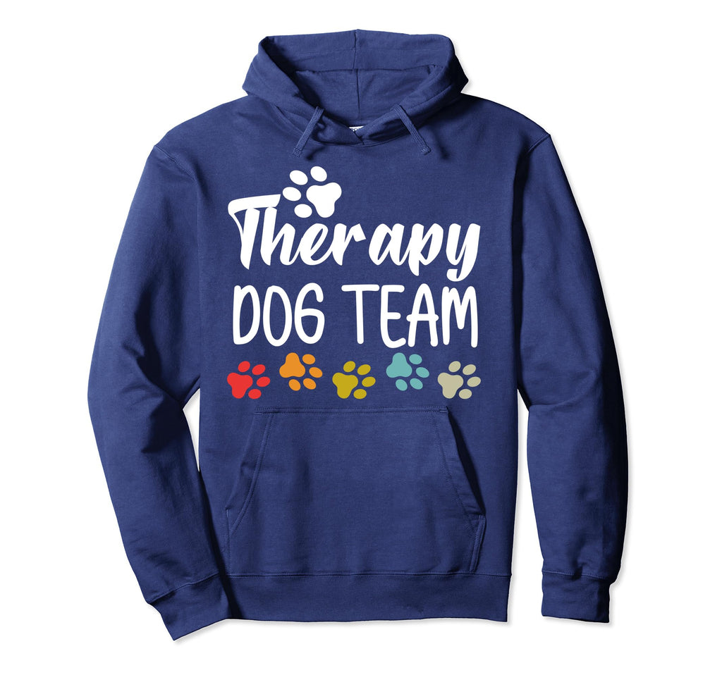 Therapy Dog Team Group Pet Lovers Hoodie - Aesthetic Graphic Men Women - T-Shirt, Sweatshirt, Hoodie
