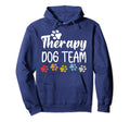 Therapy Dog Team Group Pet Lovers Hoodie - Aesthetic Graphic Men Women - T-Shirt, Sweatshirt, Hoodie