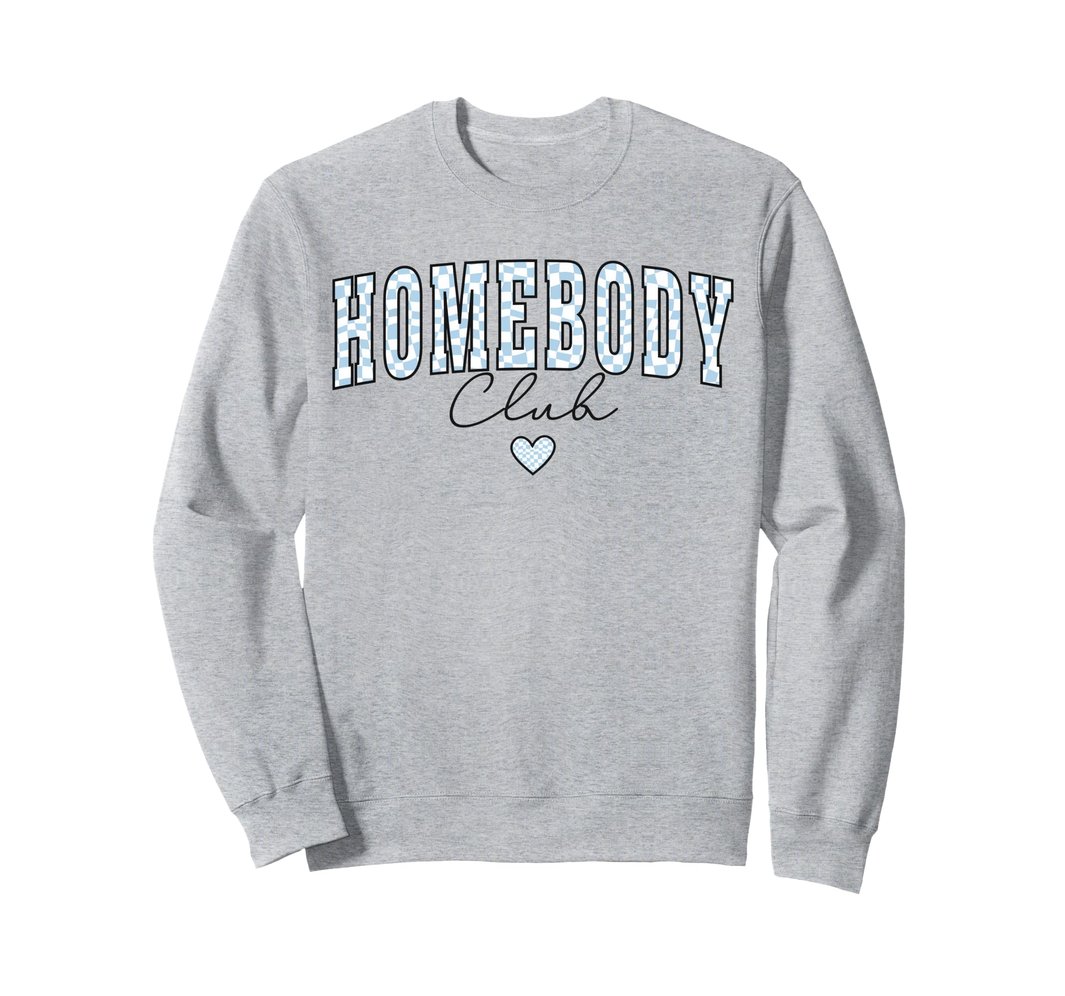 Homebody Club Checkerboard Sweatshirt - Custom Art Print for Adults - T-Shirt, Sweatshirt, Hoodie