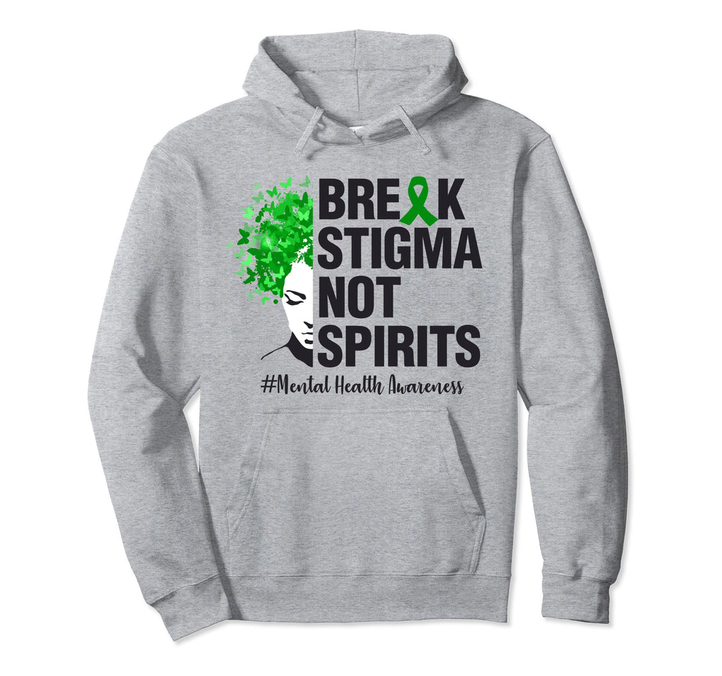 Break Stigma Not Spirits Hoodie - Unique Graphic for Adults - T-Shirt, Sweatshirt, Hoodie