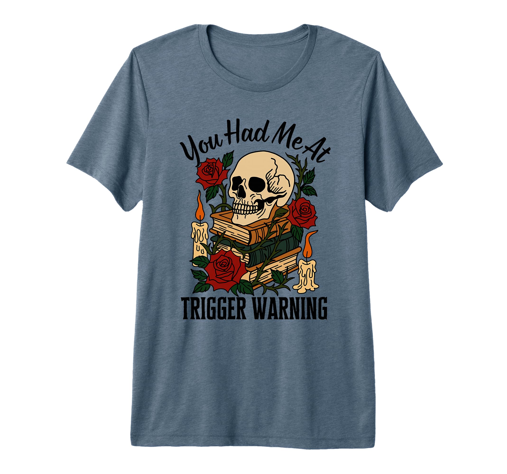 You Had Me Trigger Warning Dark T-Shirt - Trendy Graphic for Adults - T-Shirt, Sweatshirt, Hoodie