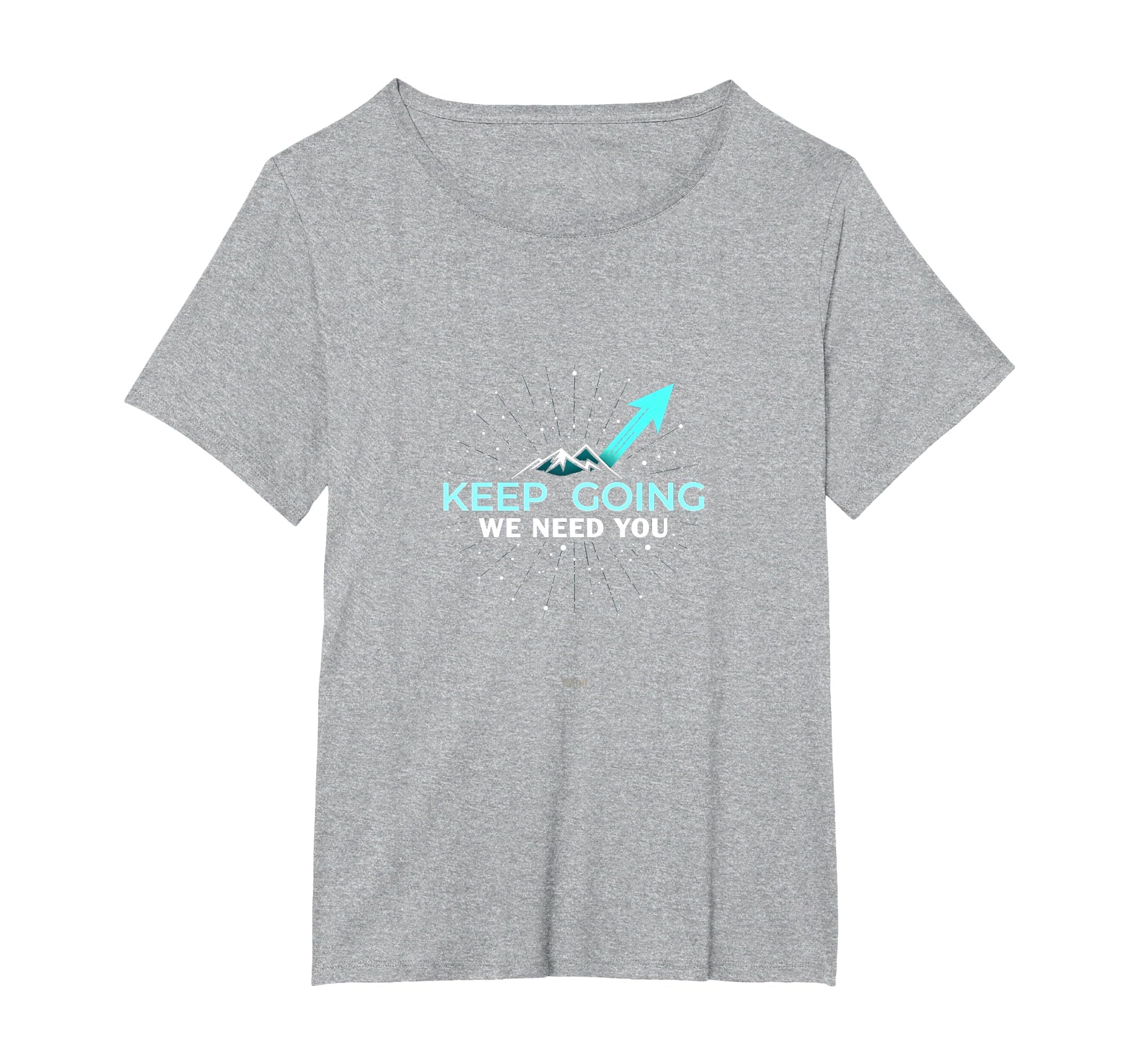 Tomorrow Needs You Keep Going T-Shirt - Custom Art Print for Adults - T-Shirt, Sweatshirt, Hoodie